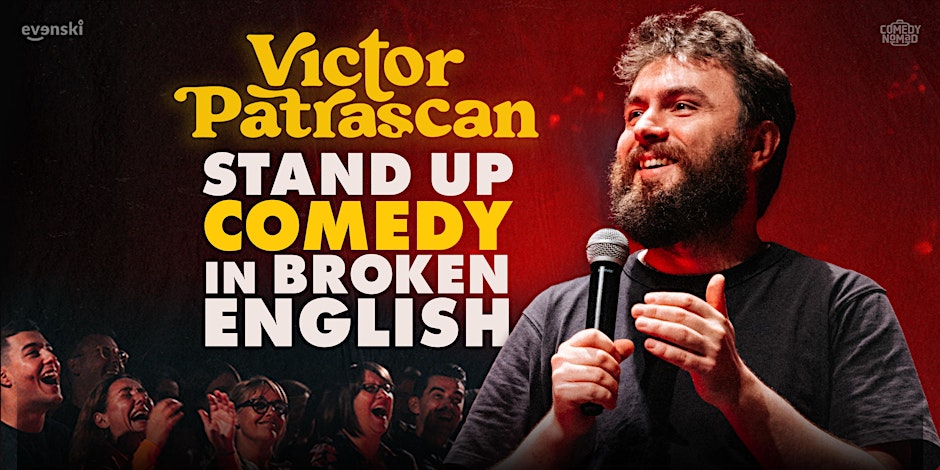Stand up Comedy in broken English • Victor Patrascan in Tartu