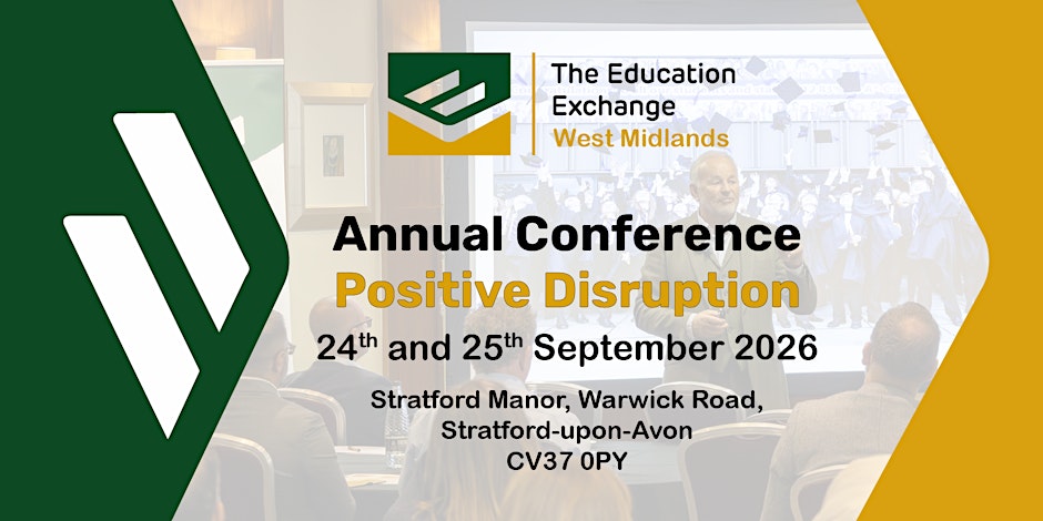 The Education Exchange West Midlands Annual Conference