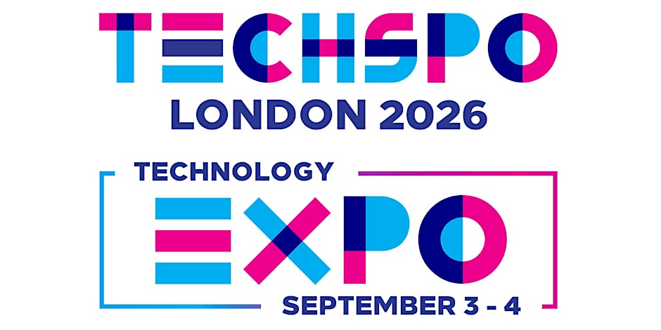 TECHSPO London 2026 Technology Expo (Internet ~ Mobile ~ AdTech ~ MarTech)