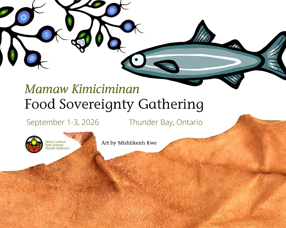 Mamaw Kimiciminan Food Sovereignty Gathering
