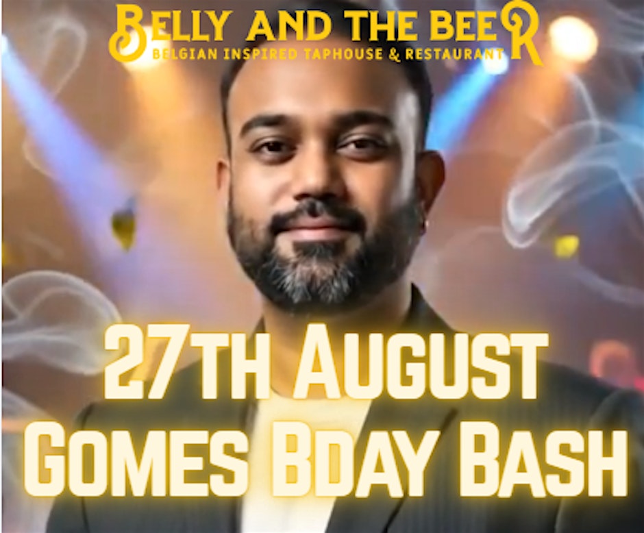 GOMES BIRTHDAY BASH