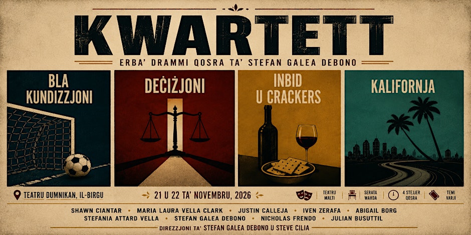 KWARTETT – Erba’ Drammi Qosra ta’ Stefan Galea Debono