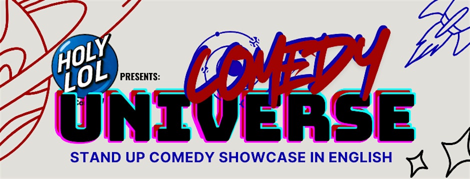 Comedy Universe by Holy LOL
