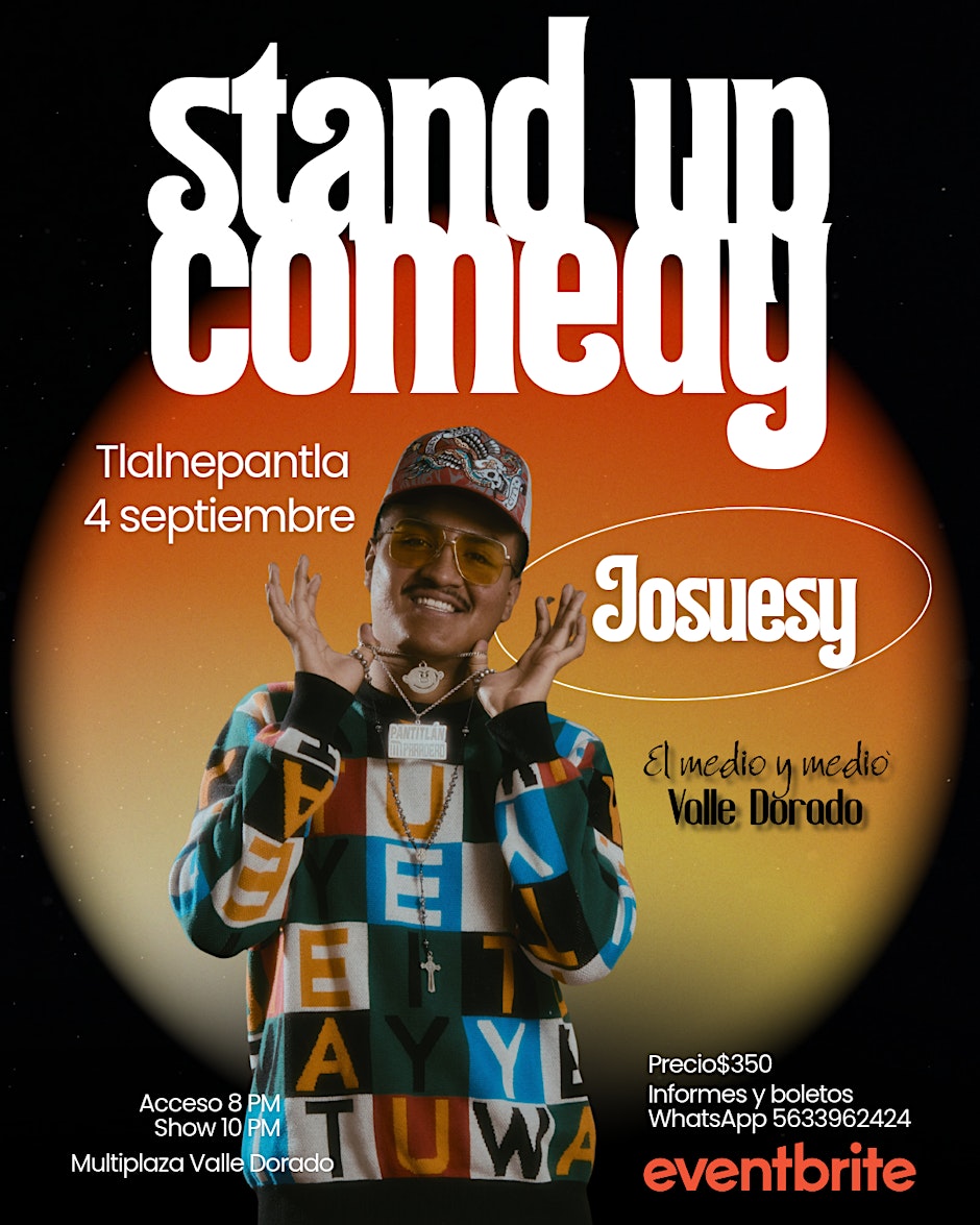 Josuesy en Tlalnepantla Stand up comedy