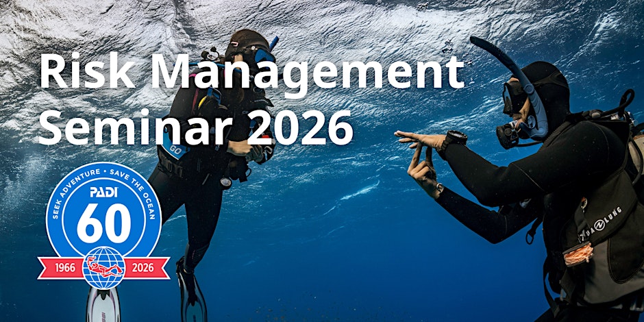 PADI Risk Management Seminar 2026 - Kuala Lumpur (English)