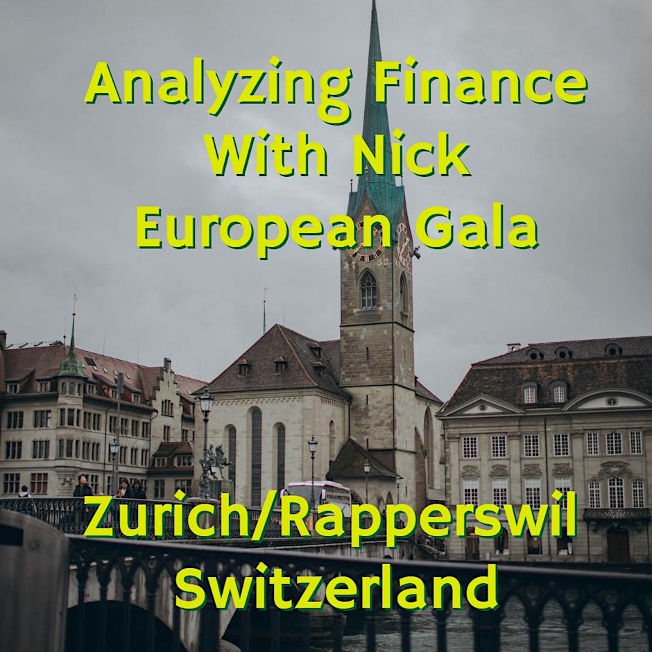 Analyzing Finance with Nick Swiss Gala