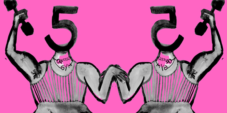 Queer Gym turns 5 !