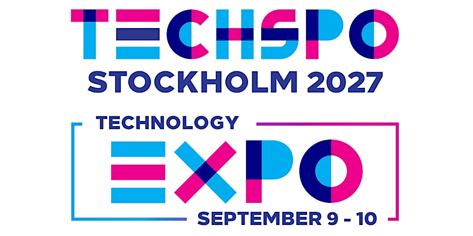 TECHSPO Stockholm 2027 Technology Expo (Internet ~ AdTech ~ MarTech)