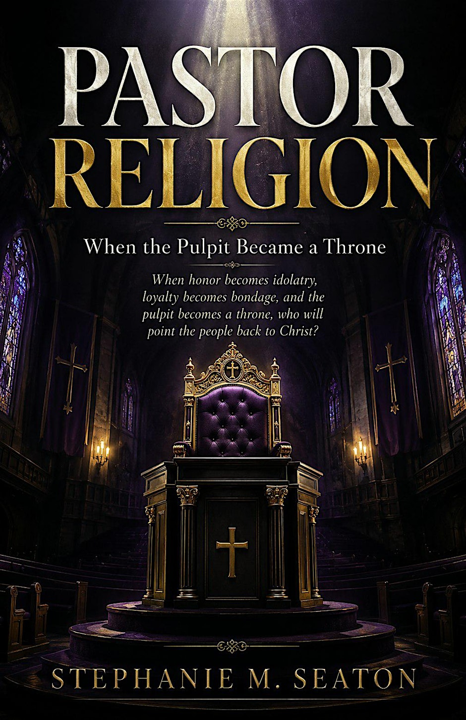 Book Signing: Pastor Religion: When the Pulpit Became a Throne
