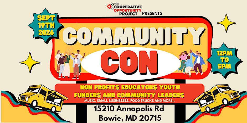 THE CO-OP PROJECT PRESENTS COMMUNITY CON