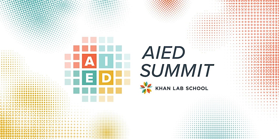 AI in Education Summit 2026 - Khan Lab School
