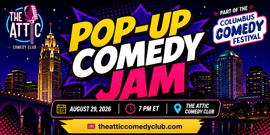 POPUP COMEDY JAM: Columbus Comedy Festival Edition!