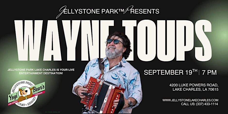 Live Music with Wayne Toups!