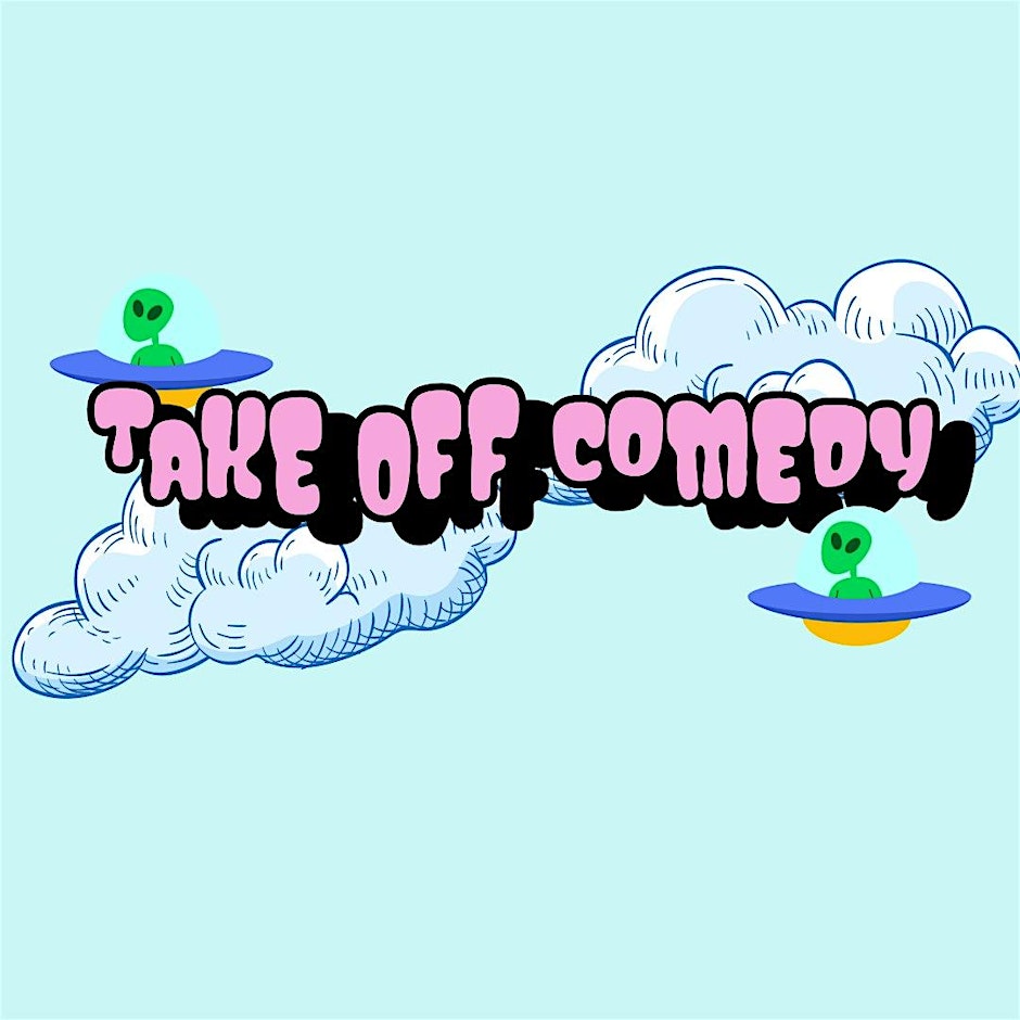 Take Off Comedy