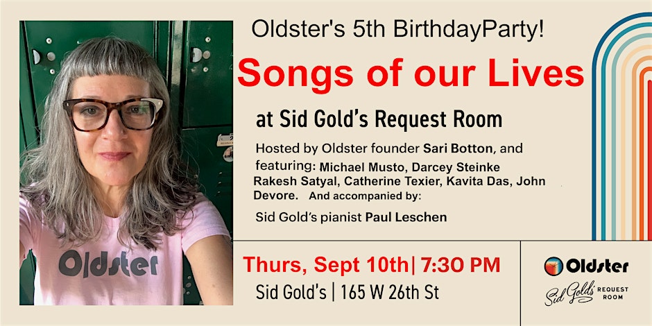 Oldster's 5th Birthday!: Songs of our Lives at Sid Gold's Request Room
