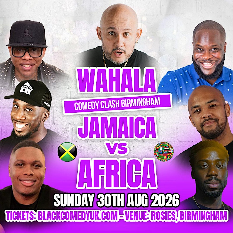 WAHALA COMEDY CLASH Jamaica Vs Africa