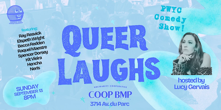 Queer Laughs - LGBTQ+ Comedy show
