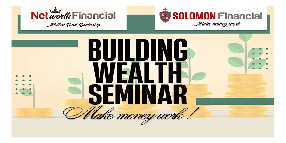 Building Wealth Seminar