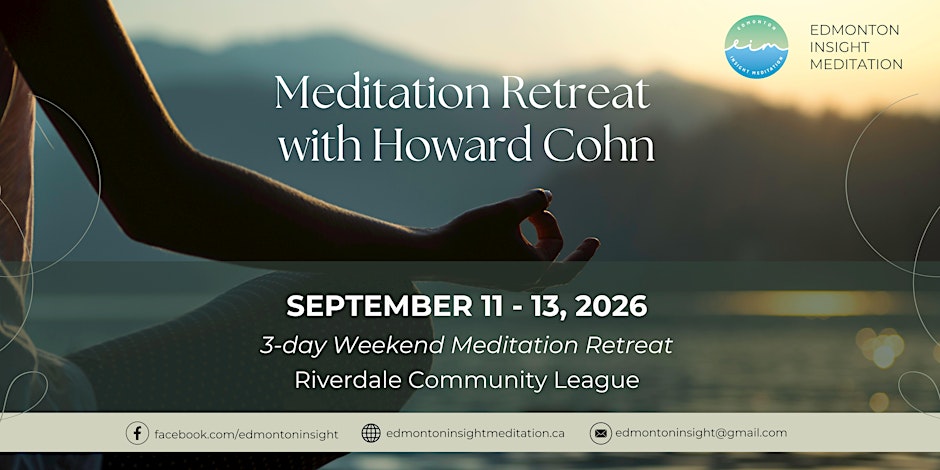 Insight Meditation Retreat with Howard Cohn