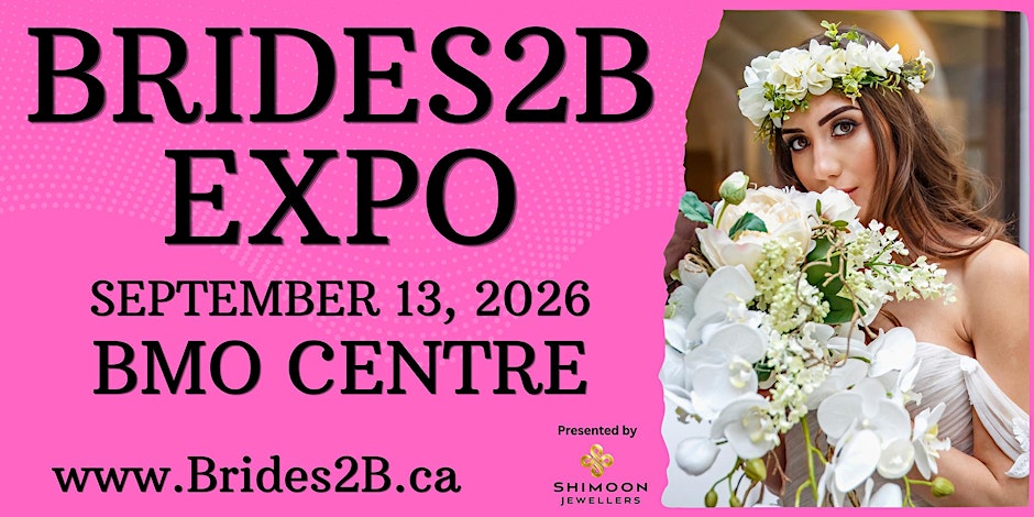 Calgary Brides2B Expo – 10th Anniversary Wedding Season Opener