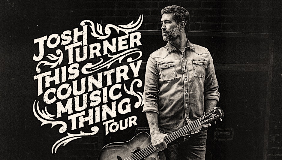 Josh Turner - This Country Music Thing Tour